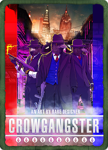 CROWGANGSTER